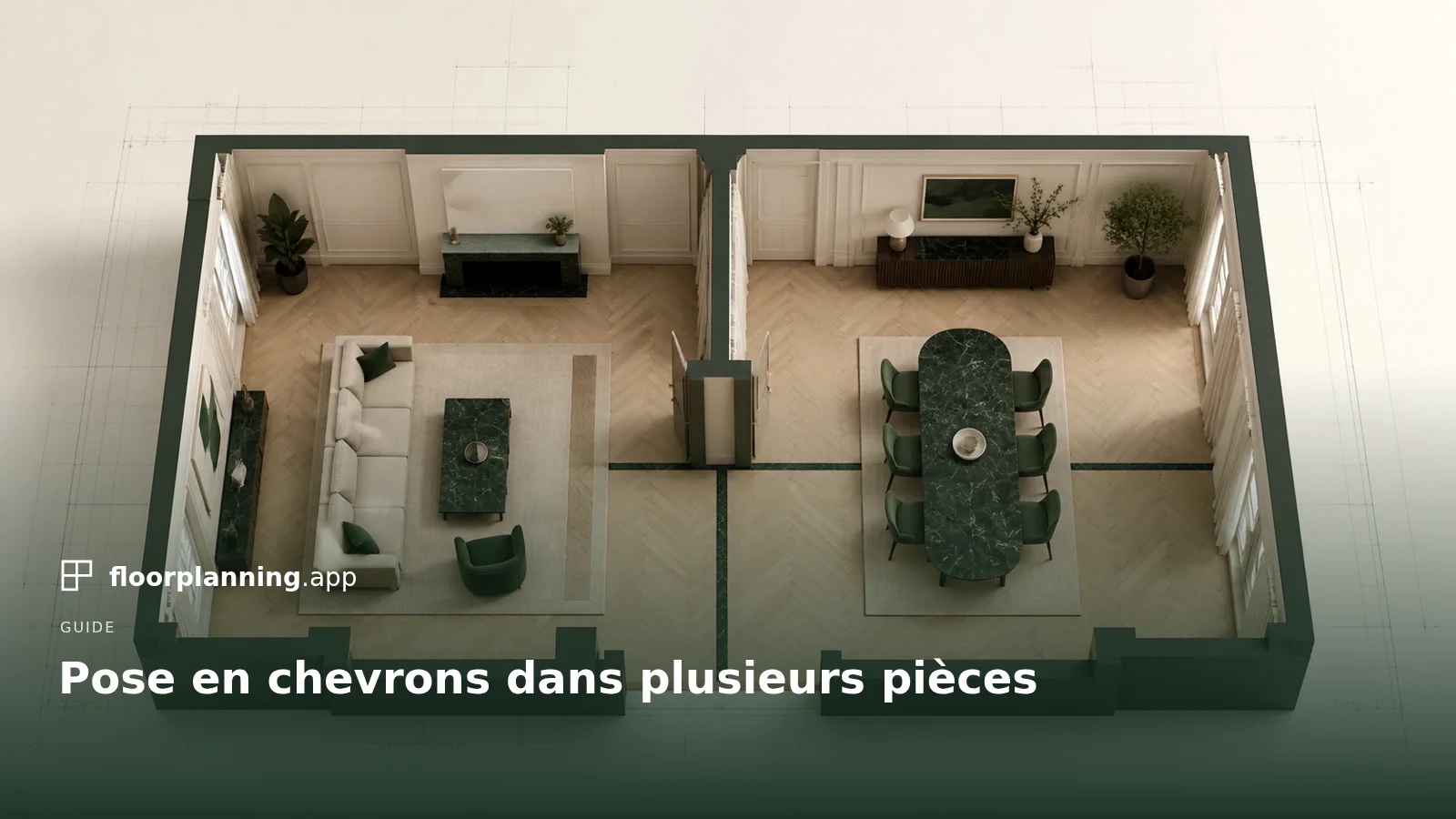 Poser en chevrons dans plusieurs pièces
