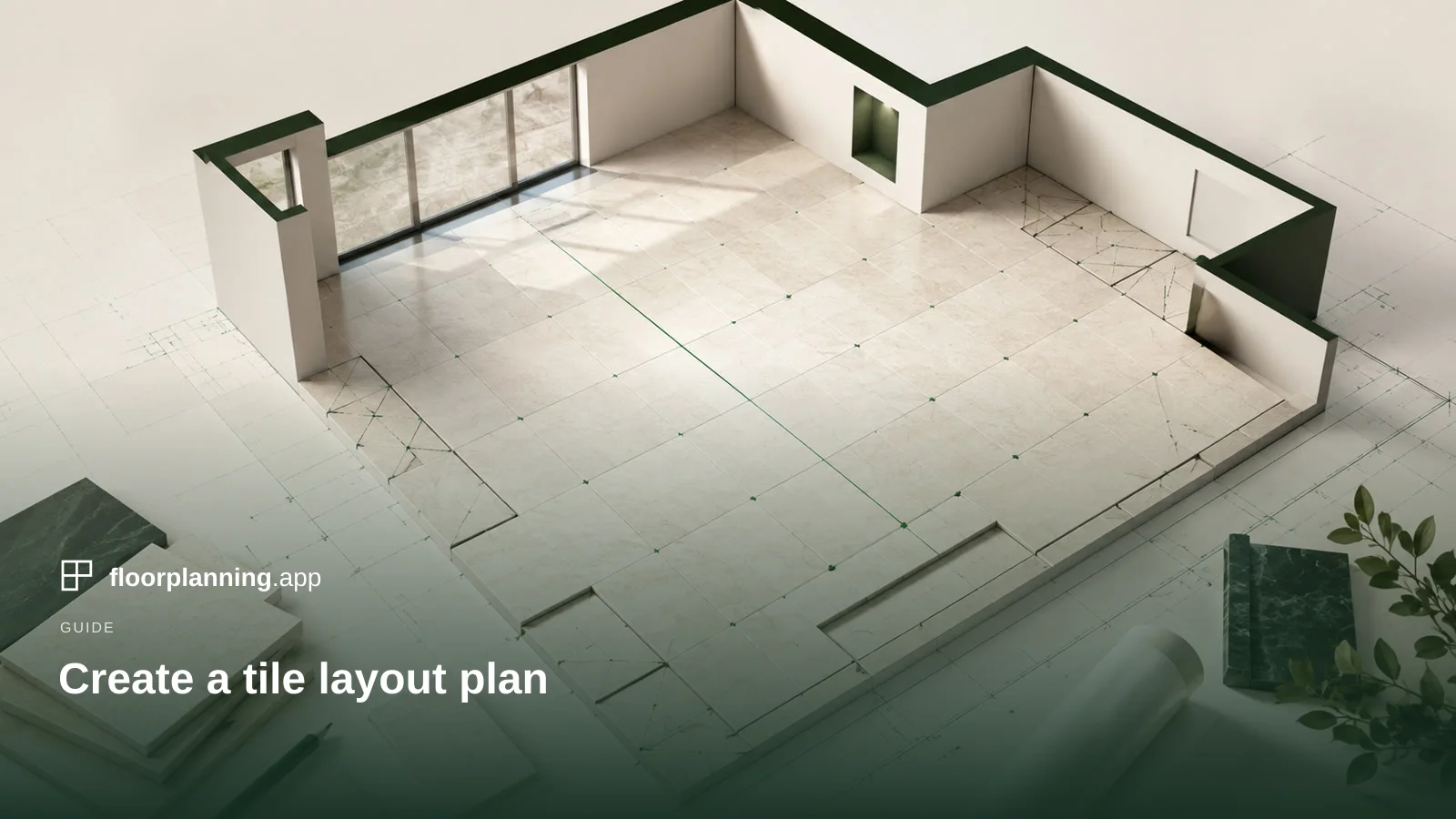 How to plan a tile layout: from measurements to the first row