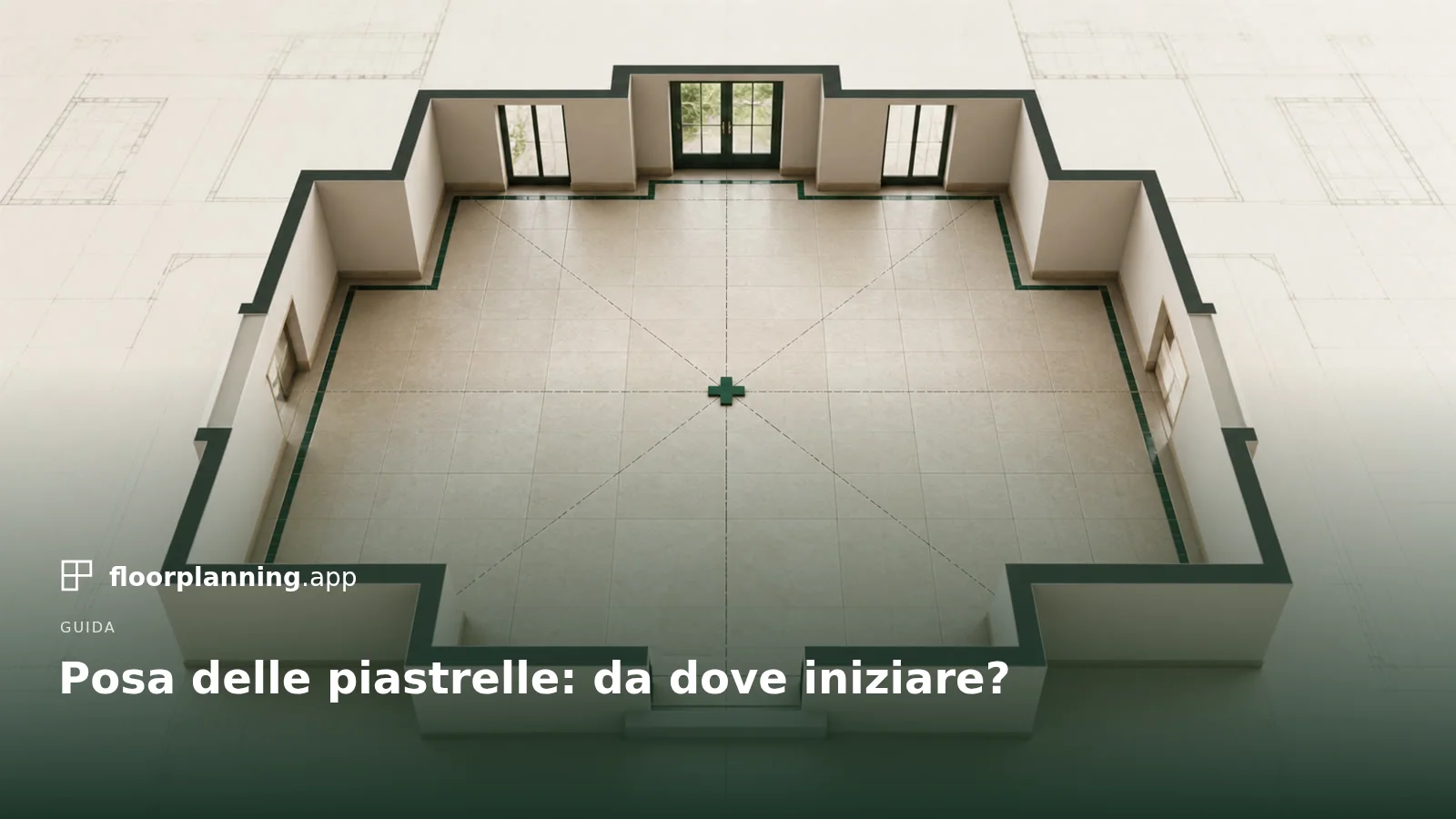 Dove iniziare la posa: centro o muro?