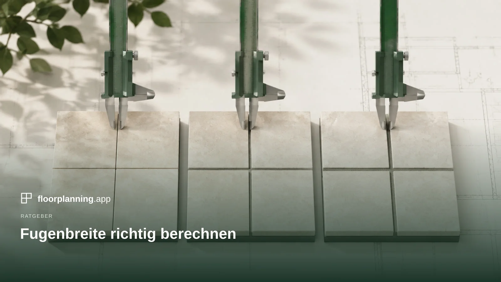 Fugenbreite: wann 2 mm oder 5 mm die Stückzahl ändern
