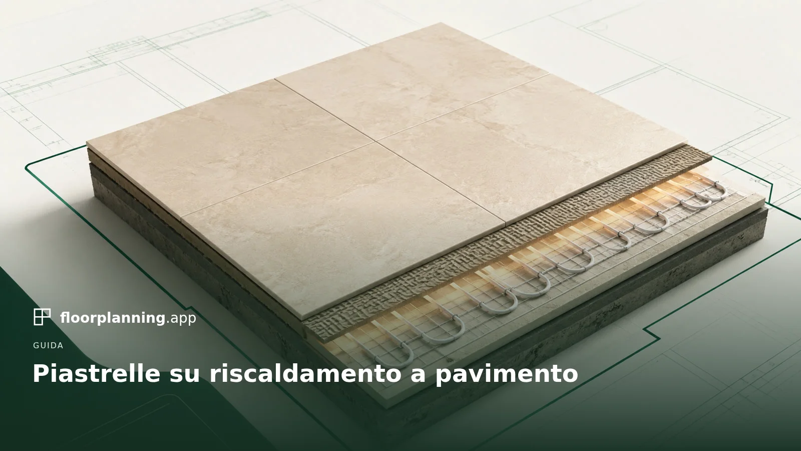 Piastrelle su riscaldamento a pavimento: posa e fughe