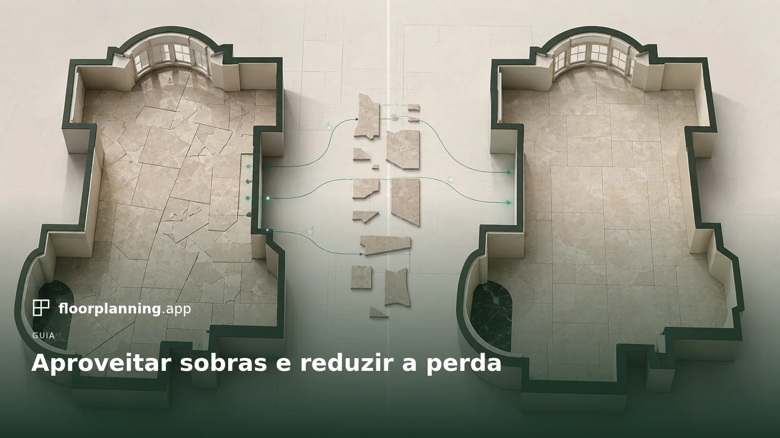 Otimizar sobras e reduzir a perda