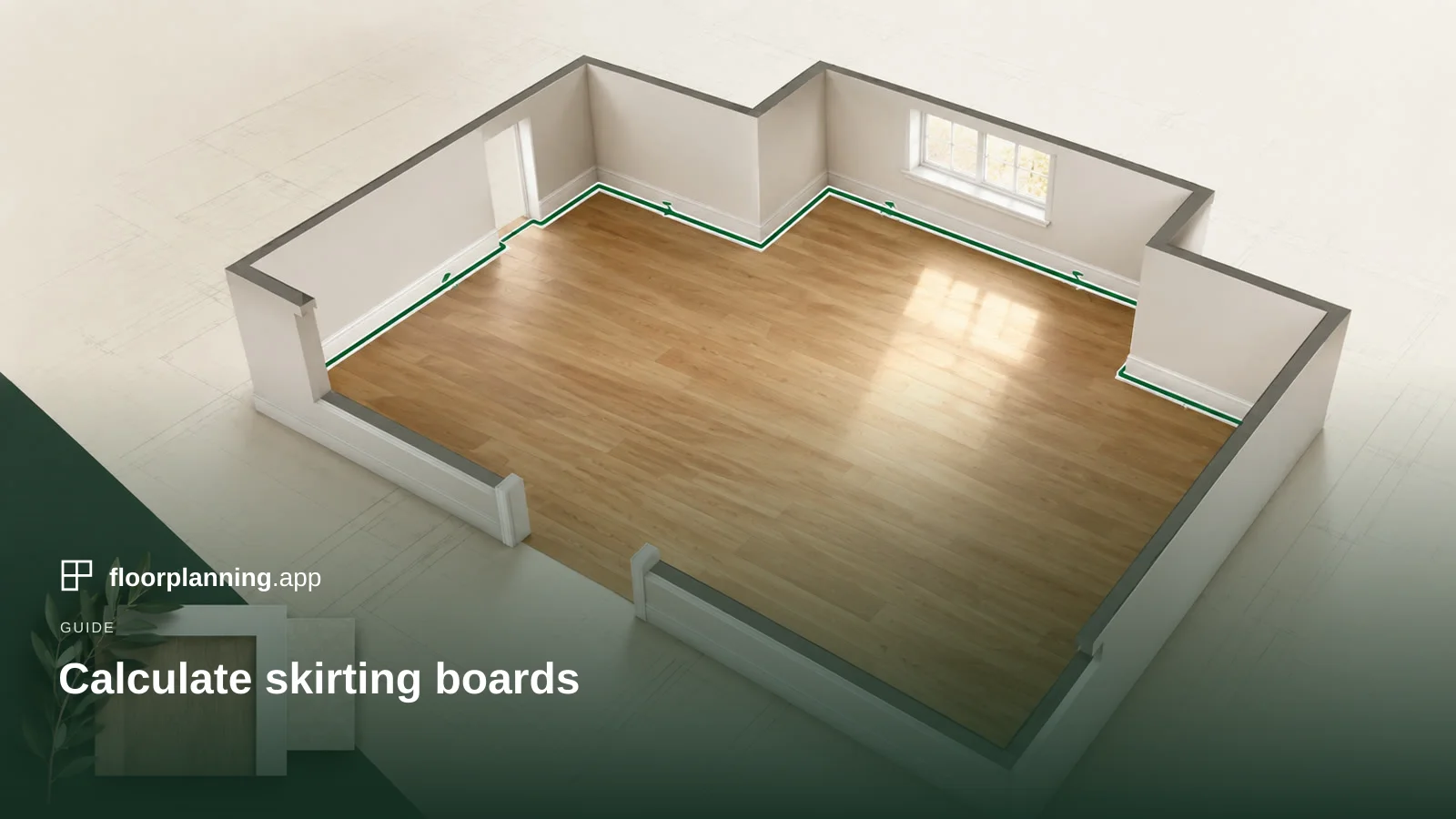 Calculating skirting boards and edge runs