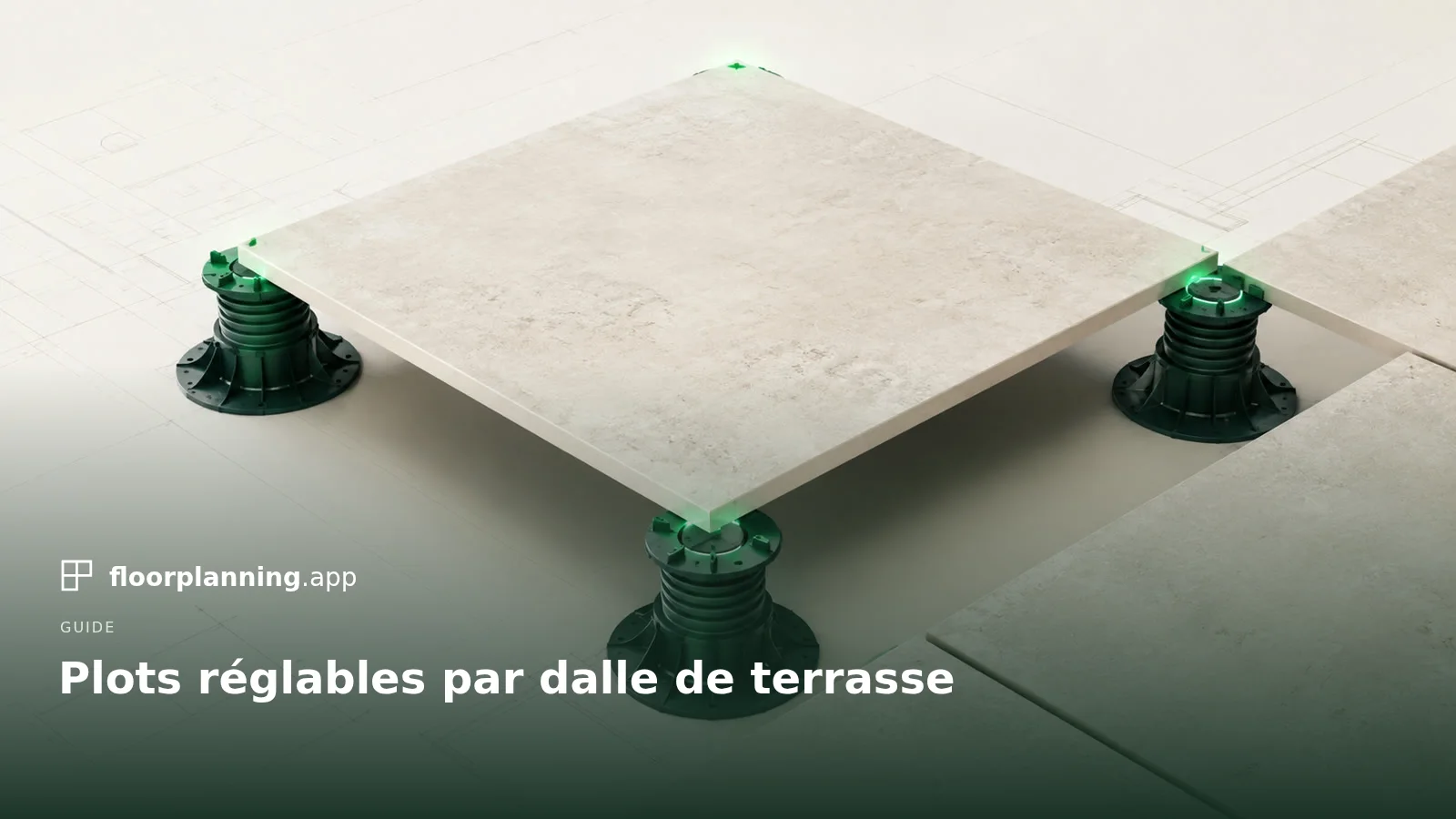 Combien de plots réglables par dalle de terrasse ?