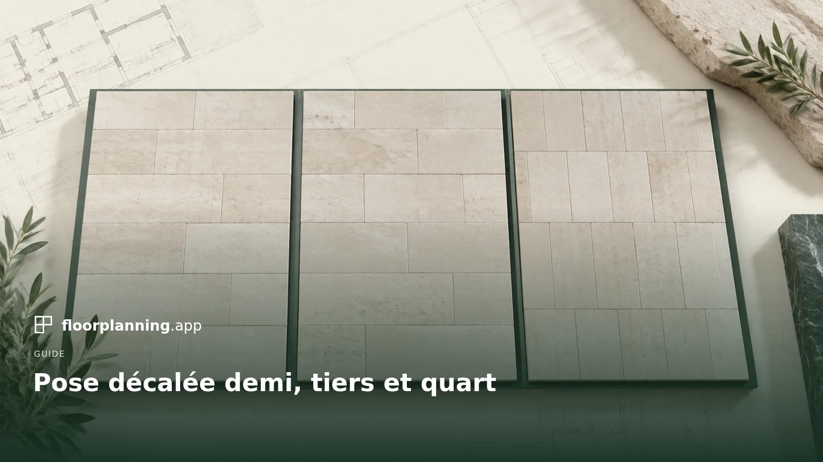 Décalage d'une demi, d'un tiers ou d'un quart : quel calepinage choisir ?