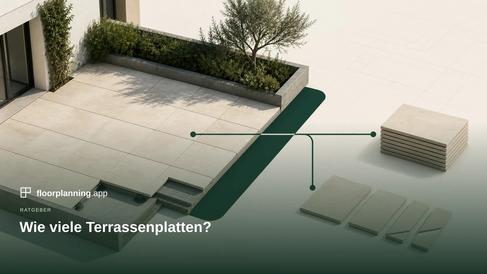 Wie viele Terrassenplatten brauche ich?