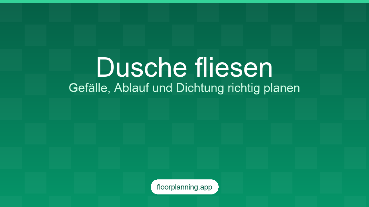 Titelbild: Dusche fliesen mit Gefälle und Ablauf