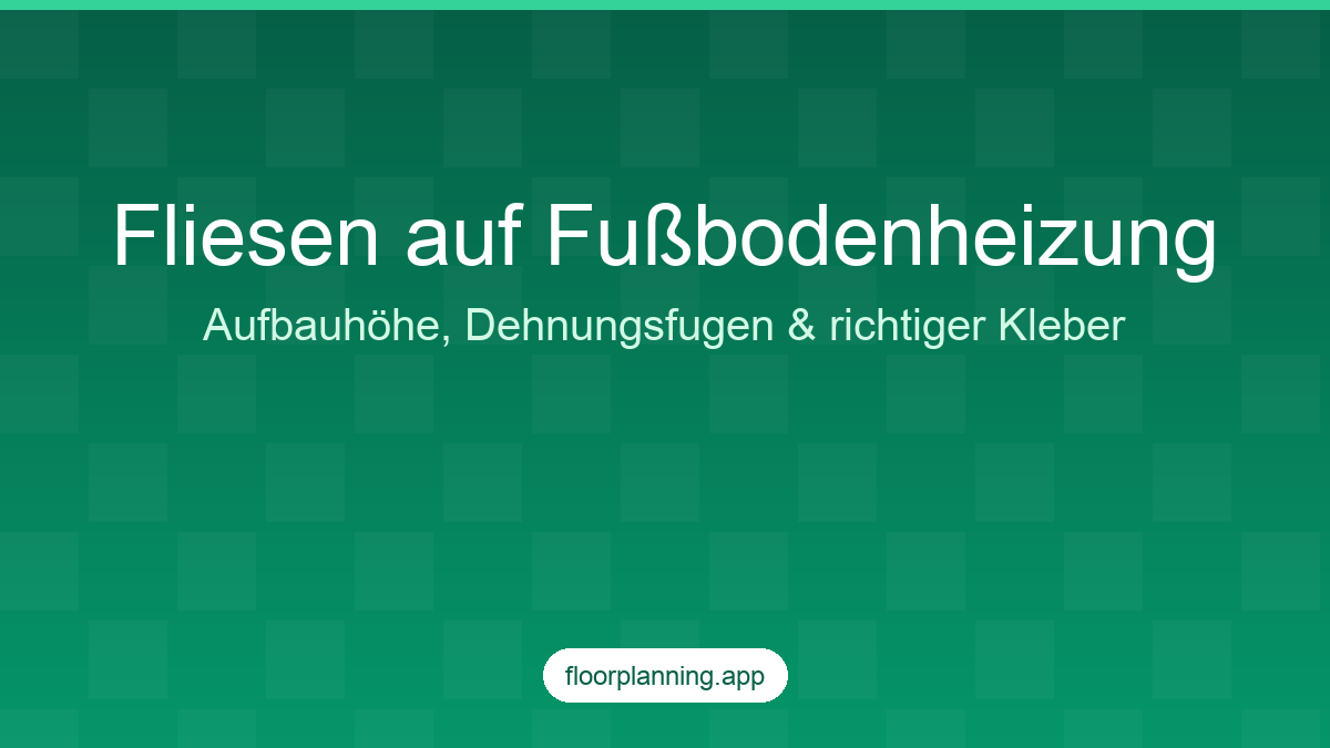 Titelbild: Fliesen auf Fußbodenheizung verlegen